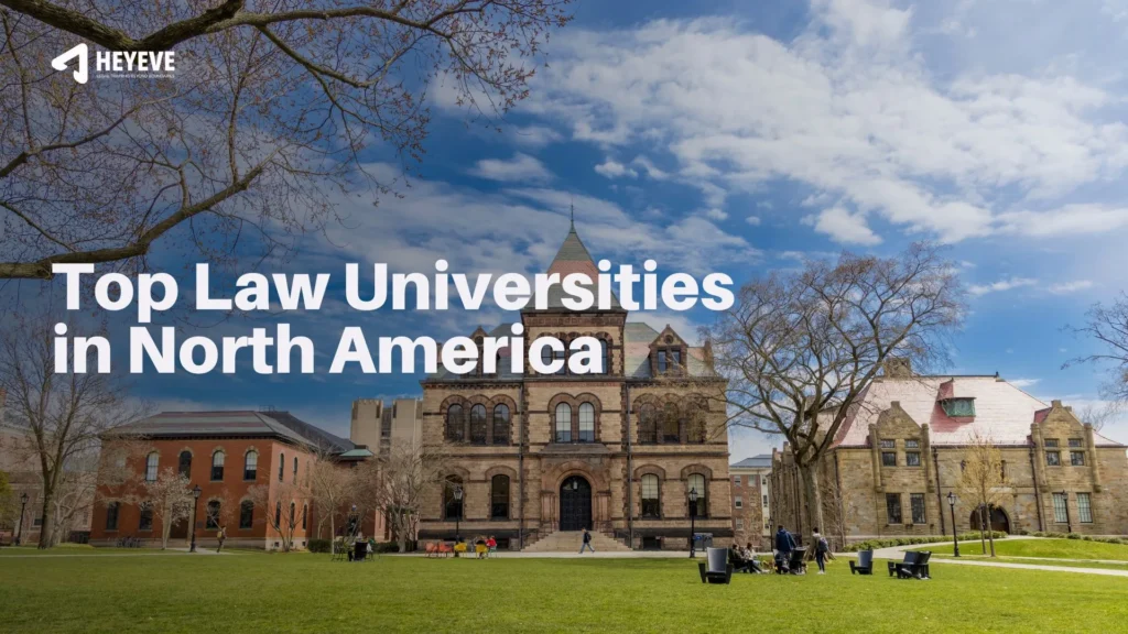 Top Law Universities in North America - Heyeve.ai